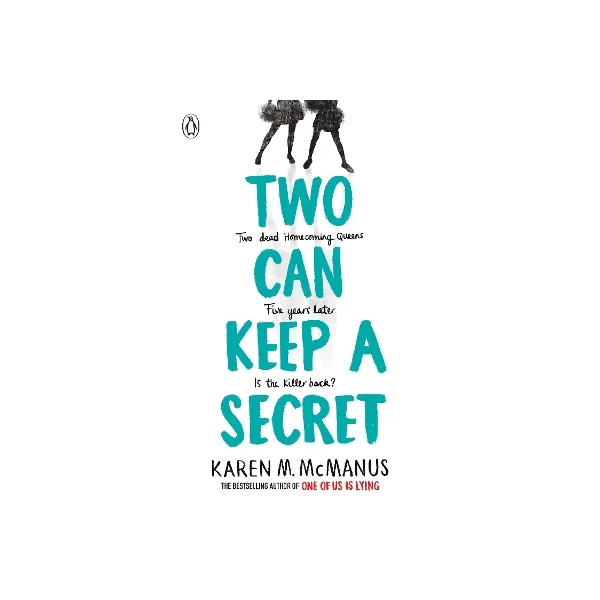 two can keep a secret by karen m. mcmanus two can keep a secret by karen m. mcmanus