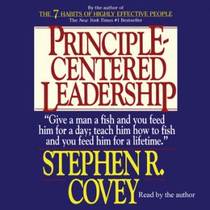 principle centered leadership by stephen r. covey